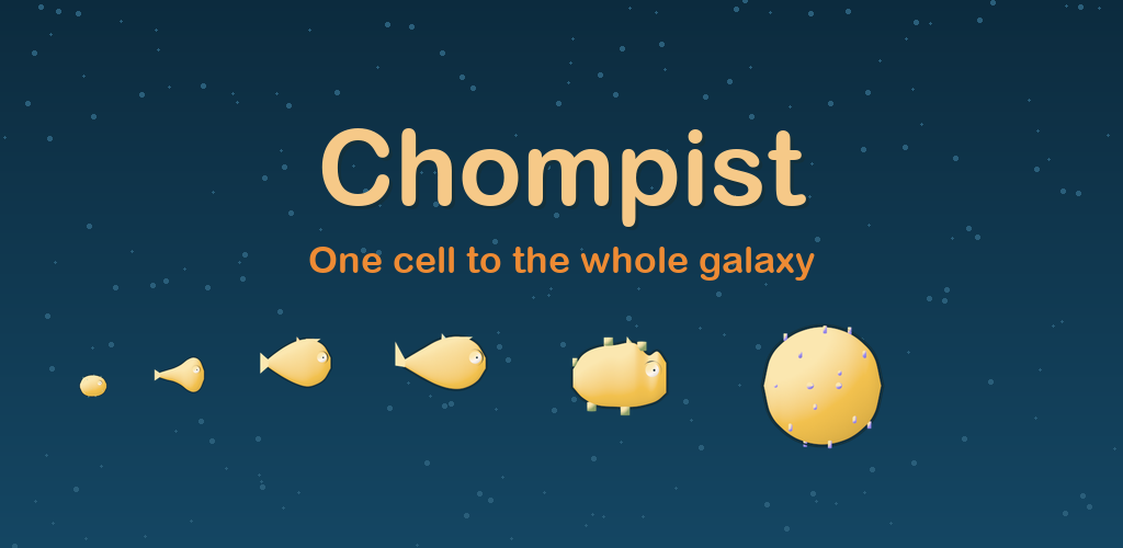 Chompist: one cell to the whole galaxy
